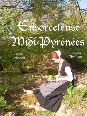 cover image of Ensorceleuse Midi-Pyrénées